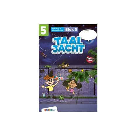 Afbeelding van Taaljacht Spelling/Grammatica : Groep 5, blok 5 en 6 : Werkboek