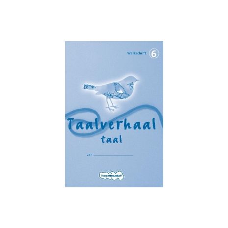 Afbeelding van Taalverhaal Taal : Groep 6 : Werkschrift Afbeelding van Taalverhaal Taal : Groep 6 : Werkschrift