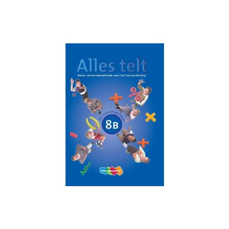 Afbeelding van Alles telt 1e dr : Groep 8 B : Leerlingenboek Afbeelding van Alles telt 1e dr : Groep 8 B : Leerlingenboek