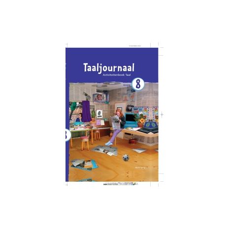 Afbeelding van Taaljournaal Taal 2e ed : Groep 8 : Activiteitenboek