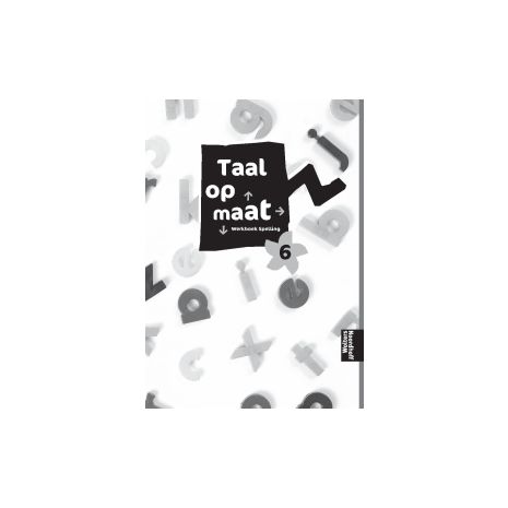 Afbeelding van Taal op maat Spelling : 6 : Werkboek Afbeelding van Taal op maat Spelling : 6 : Werkboek