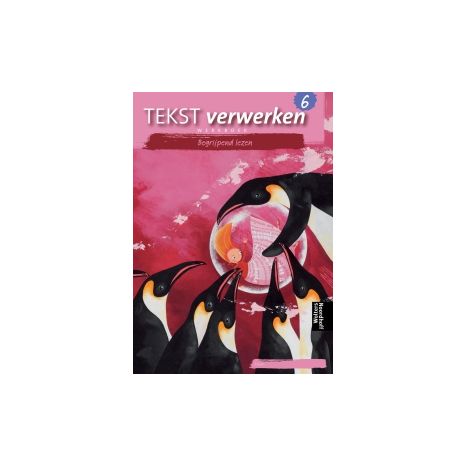Afbeelding van Tekst verwerken Begrijpend lezen 2e ed : Groep 6 : Werkboek Afbeelding van Tekst verwerken Begrijpend lezen 2e ed : Groep 6 : Werkboek