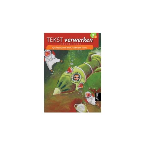 Afbeelding van Tekst verwerken Van begrijpend naar studerend lezen 2e ed : Groep 7 b : Leeswerkboek