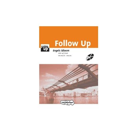 Afbeelding van Up & up Follow up 3e druk : 4+5 havo Afbeelding van Up & up Follow up 3e druk : 4+5 havo