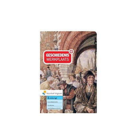 Afbeelding van Geschiedeniswerkplaats : 1 vmbo-kgt : Leerwerkboek Afbeelding van Geschiedeniswerkplaats : 1 vmbo-kgt : Leerwerkboek