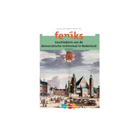 Afbeelding van Feniks 1e dr : havo tweede fase : Geschiedenis van de rechtsstaat : Themakatern Afbeelding van Feniks 1e dr : havo tweede fase : Geschiedenis van de rechtsstaat : Themakatern