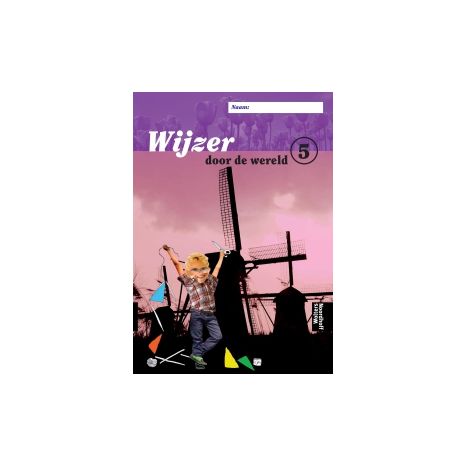Afbeelding van Wijzer door de wereld 2e ed : Groep 5 : Werkboek Afbeelding van Wijzer door de wereld 2e ed : Groep 5 : Werkboek