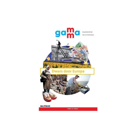 Afbeelding van GaMMa : vmbo-b/lwoo : Dwars door Europa : Themaboek Afbeelding van GaMMa : vmbo-b/lwoo : Dwars door Europa : Themaboek