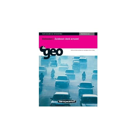 Afbeelding van De geo 3e dr : vwo : Zuid Oost Azië Actueel : Studieboek Afbeelding van De geo 3e dr : vwo : Zuid Oost Azië Actueel : Studieboek