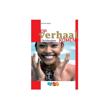 Afbeelding van Op verhaal komen : Christendom : Leerwerkboek