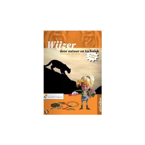 Afbeelding van Wijzer door natuur en techniek : Groep 6 : Leerlingenboek Afbeelding van Wijzer door natuur en techniek : Groep 6 : Leerlingenboek