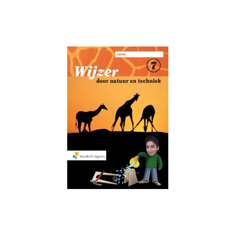 Afbeelding van Wijzer door natuur en techniek : Groep 7 : Werkboek Afbeelding van Wijzer door natuur en techniek : Groep 7 : Werkboek