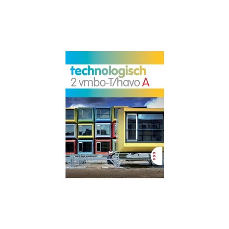 Afbeelding van Technologisch 4e ed : 2 vmbo-t/havo A : Leerboek Afbeelding van Technologisch 4e ed : 2 vmbo-t/havo A : Leerboek