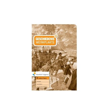 Afbeelding van Geschiedeniswerkplaats 1e ed : 2 vmbo-t/havo/vwo : Werkboek Afbeelding van Geschiedeniswerkplaats 1e ed : 2 vmbo-t/havo/vwo : Werkboek