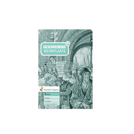 Afbeelding van Geschiedeniswerkplaats : 1 vwo : Werkboek Afbeelding van Geschiedeniswerkplaats : 1 vwo : Werkboek