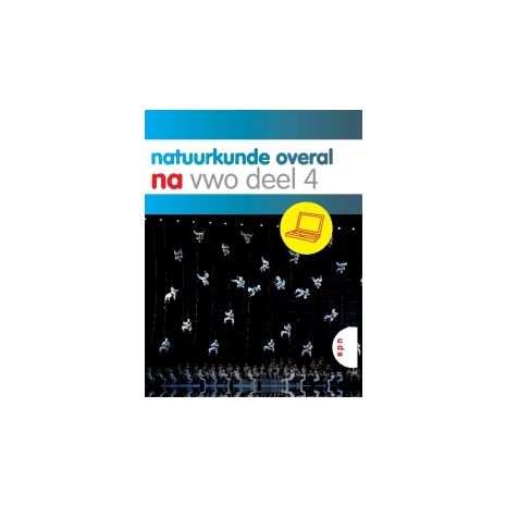 Afbeelding van Natuurkunde overal : Vwo dl. 4 : Leerboek