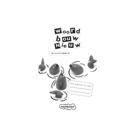 Afbeelding van Woordbouw nieuw : Blok 13 : Bouwschrift Afbeelding van Woordbouw nieuw : Blok 13 : Bouwschrift
