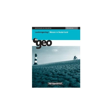 Afbeelding van De geo 3e dr : vwo : Wonen in Nederland : Werkboek