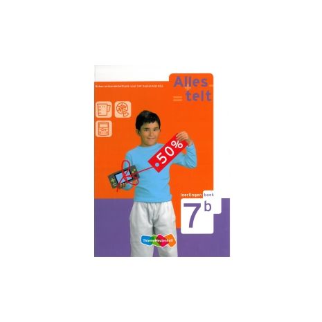 Afbeelding van Alles telt 2e dr : 7b : Leerlingenboek Afbeelding van Alles telt 2e dr : 7b : Leerlingenboek