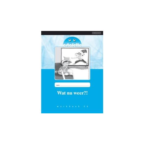 Afbeelding van Estafette : E6 : Wat nu weer?! : Werkboek Afbeelding van Estafette : E6 : Wat nu weer?! : Werkboek