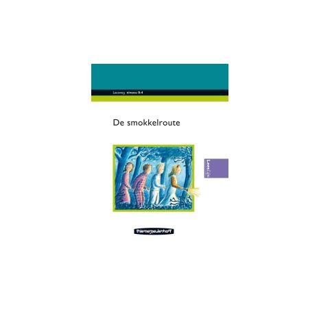 Afbeelding van De smokkelroute (Leesweg : Niveau 8-4) Afbeelding van De smokkelroute (Leesweg : Niveau 8-4)