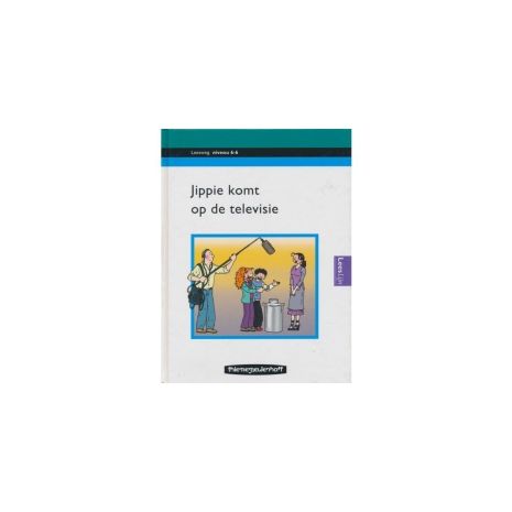 Afbeelding van Jippie komt op de televisie (Leesweg : Niveau 6-6)