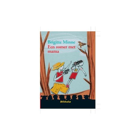 Afbeelding van Een zomer met mama (Bikkels : Groep 4 - Serie 2) Afbeelding van Een zomer met mama (Bikkels : Groep 4 - Serie 2)