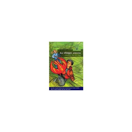 Afbeelding van Een vlieger achterna (Villa Alfabet : Groen 3) Afbeelding van Een vlieger achterna (Villa Alfabet : Groen 3)