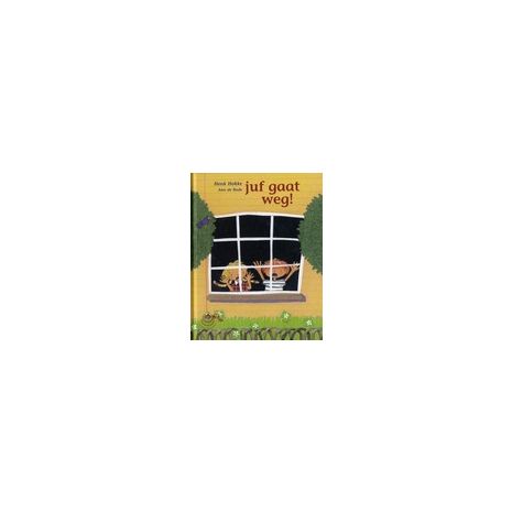 Afbeelding van Juf gaat weg! (Schelpjesboeken : Serie 2) Afbeelding van Juf gaat weg! (Schelpjesboeken : Serie 2)