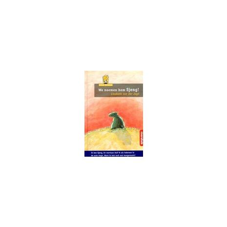 Afbeelding van We noemen hem Sjeng! (Villa Alfabet : Oranje 1)