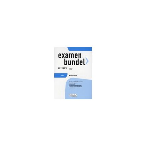 Afbeelding van Examenbundel Nederlands : havo : 2011/2012 Afbeelding van Examenbundel Nederlands : havo : 2011/2012