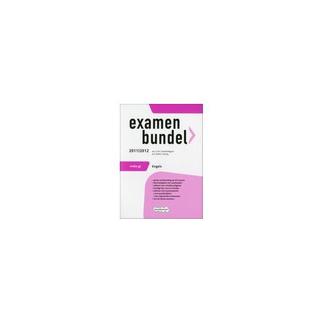 Afbeelding van Examenbundel Engels : vmbo-gt : 2011/2012 Afbeelding van Examenbundel Engels : vmbo-gt : 2011/2012