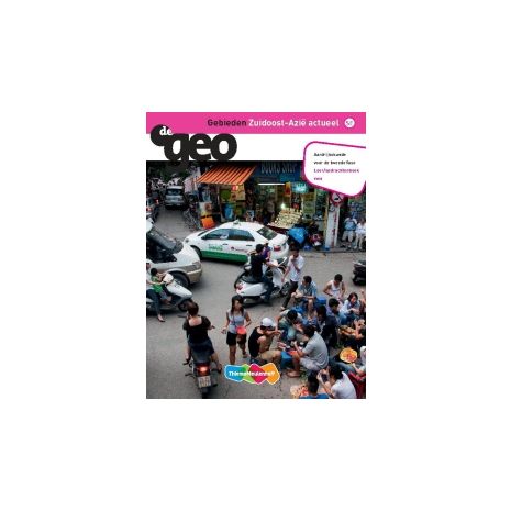 Afbeelding van De geo 4e dr : vwo : Zuidoost-Azië actueel : Leer-/opdrachtenboek Afbeelding van De geo 4e dr : vwo : Zuidoost-Azië actueel : Leer-/opdrachtenboek
