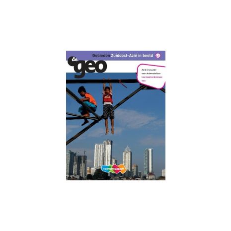Afbeelding van De geo 4e dr : vwo : Zuidoost-Azië in beeld : Leer-/opdrachtenboek Afbeelding van De geo 4e dr : vwo : Zuidoost-Azië in beeld : Leer-/opdrachtenboek