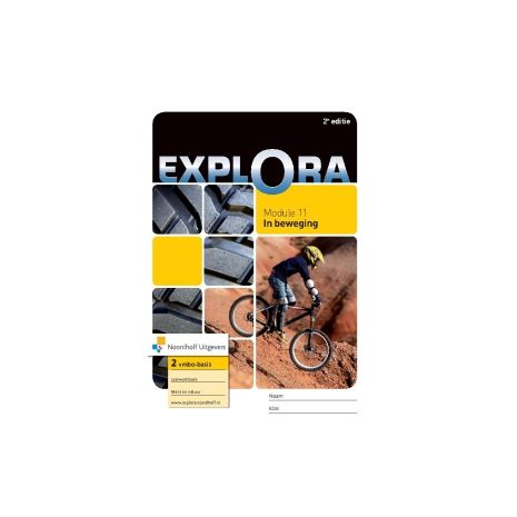 Afbeelding van Explora : 2e ed : 2 vmbo-b : Module 11 : In beweging : Leerwerkboek Afbeelding van Explora : 2e ed : 2 vmbo-b : Module 11 : In beweging : Leerwerkboek