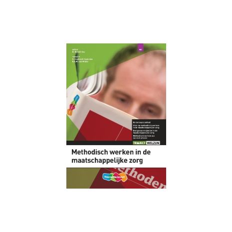 Afbeelding van Methodisch werken in de maatschappelijke zorg Afbeelding van Methodisch werken in de maatschappelijke zorg