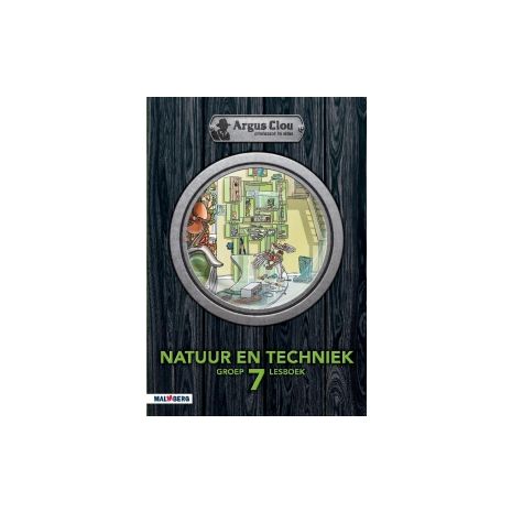 Afbeelding van Argus Clou Natuur en techniek : Groep 7 : Lesboek Afbeelding van Argus Clou Natuur en techniek : Groep 7 : Lesboek