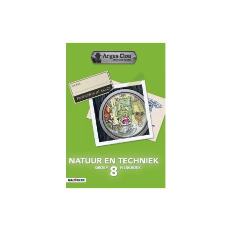 Afbeelding van Argus Clou Natuur en techniek : Groep 8 : Werkboek