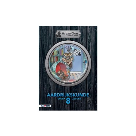 Afbeelding van Argus Clou Aardrijkskunde : Groep 8 : Lesboek Afbeelding van Argus Clou Aardrijkskunde : Groep 8 : Lesboek