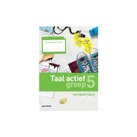 Afbeelding van Taal actief Taal : Groep 5 A : Werkboek Afbeelding van Taal actief Taal : Groep 5 A : Werkboek