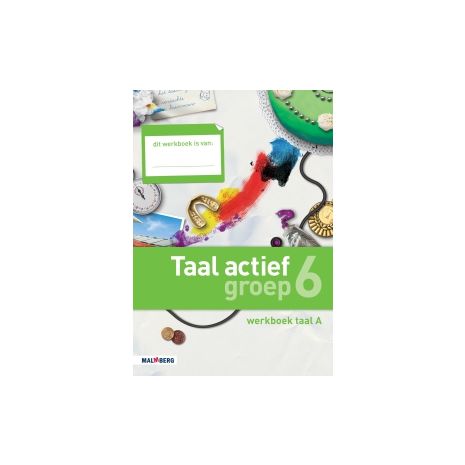 Afbeelding van Taal actief Taal : Groep 6 A : Werkboek Afbeelding van Taal actief Taal : Groep 6 A : Werkboek