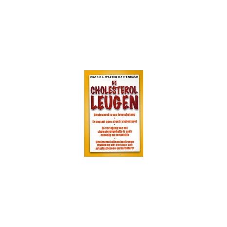 Afbeelding van De cholesterol-leugen Afbeelding van De cholesterol-leugen