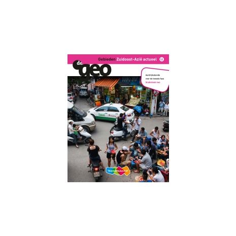 Afbeelding van De geo 4e dr : vwo : Zuidoost-Azië actueel : Studieboek Afbeelding van De geo 4e dr : vwo : Zuidoost-Azië actueel : Studieboek