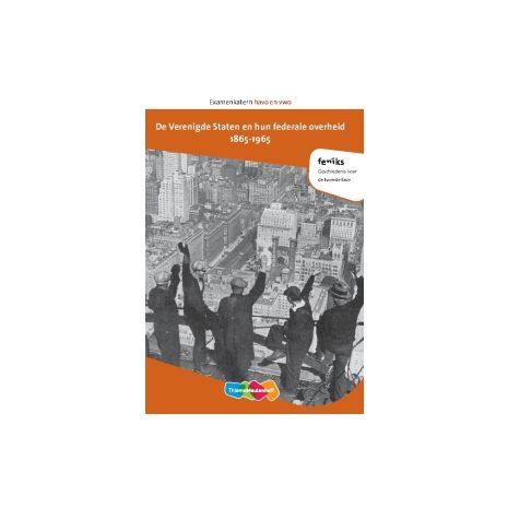 Afbeelding van Feniks 1e dr : havo/vwo : De Verenigde Staten en hun federale overheid 1865-1965 : Examenkatern Afbeelding van Feniks 1e dr : havo/vwo : De Verenigde Staten en hun federale overheid 1865-1965 : Examenkatern