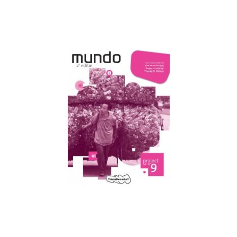 Afbeelding van Mundo 2e dr : 2 vmbo-kgt : Thema 9 : Milieu : Projectschrift Afbeelding van Mundo 2e dr : 2 vmbo-kgt : Thema 9 : Milieu : Projectschrift