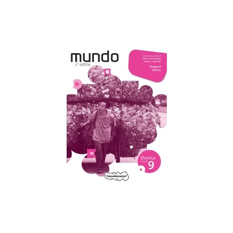 Afbeelding van Mundo 2e dr : 2 vmbo-kgt : Thema 9 : Milieu : Themaschrift Afbeelding van Mundo 2e dr : 2 vmbo-kgt : Thema 9 : Milieu : Themaschrift