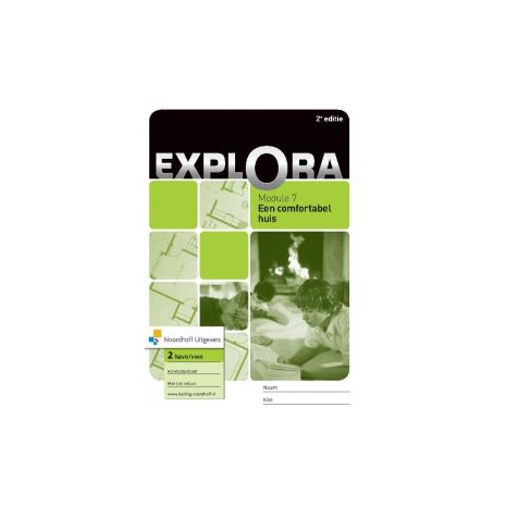 Afbeelding van Explora : 2 havo/vwo : Module 7 : Een comfortabel huis : Activiteitenboek Afbeelding van Explora : 2 havo/vwo : Module 7 : Een comfortabel huis : Activiteitenboek