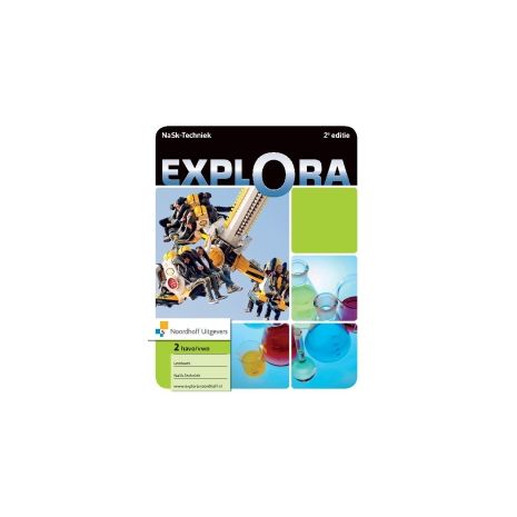 Afbeelding van Explora NaSk-Techniek 2e ed : 2 havo/vwo : Leerboek Afbeelding van Explora NaSk-Techniek 2e ed : 2 havo/vwo : Leerboek