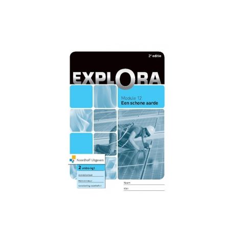 Afbeelding van Explora : 2 vmbo-kgt : Module 12 : Een schone aarde : Activiteitenboek