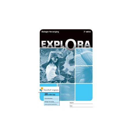 Afbeelding van Explora Biologie-Verzorging : 2 vmbo-kgt B : Activiteitenboek Afbeelding van Explora Biologie-Verzorging : 2 vmbo-kgt B : Activiteitenboek